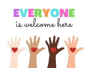 Everyone is welcome here!